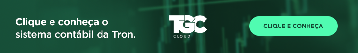 CTA: TGC – Tron Gestão Contábil. Clique e conheça o sistema contábil da Tron